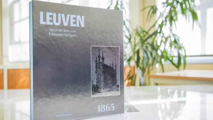 'Leuven door de lens van Edmond Fierlants' toont unieke 19e-eeuwse stadszichten